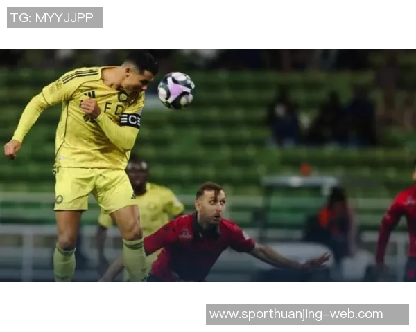 菲利克斯头球破门助利雅得胜利领先对手一球展现自信风采